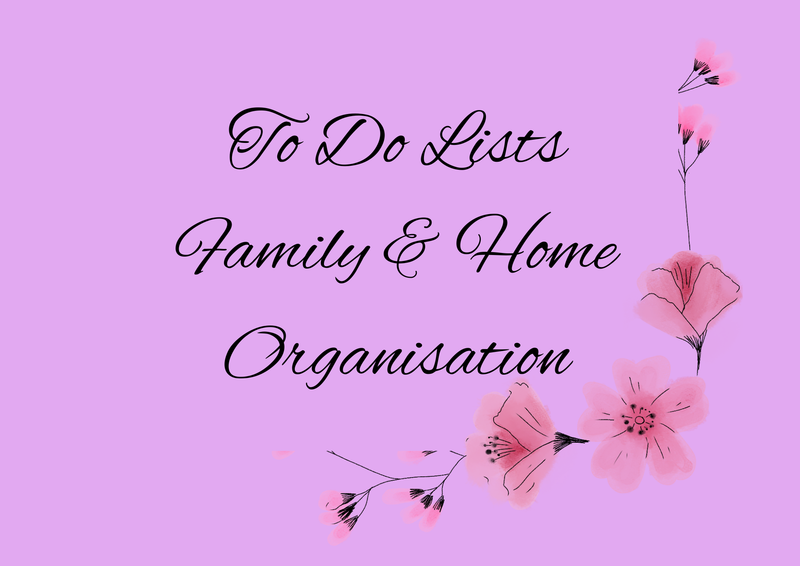 To Do Lists/Family & Home Organisation