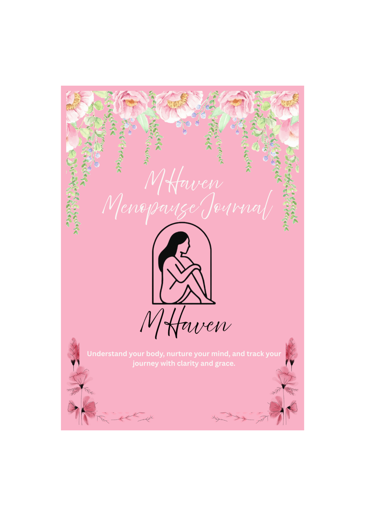 M Haven Menopause Journal (EBOOK & Online fill in Version of Journal)